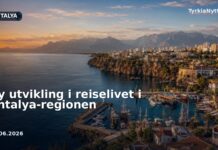 Ny utvikling i reiselivet i Antalya-regionen