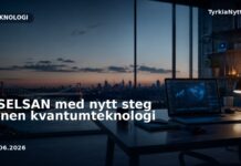 ASELSAN med nytt steg innen kvantumteknologi