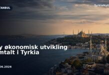 Ny økonomisk utvikling omtalt i Tyrkia