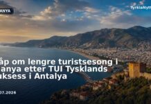 Håp om lengre turistsesong i Alanya etter TUI Tysklands suksess i Antalya
