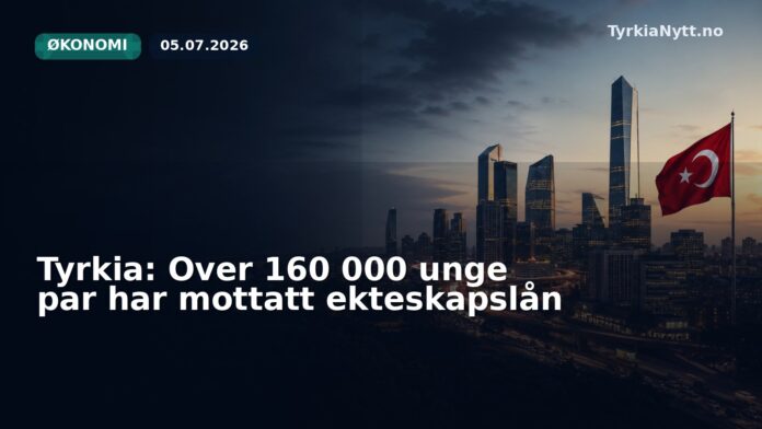 Tyrkia: Over 160 000 unge par har mottatt ekteskapslån